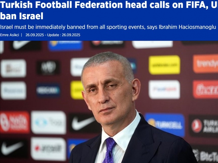 土耳其足協(xié)要求全面禁賽以色列，已致信FIFA、UEFA及全球各足協(xié)